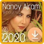 Cover Image of Download أغاني نانسي عجرم بدون نت 2020- FREE - Nancy Ajram 1.0 APK