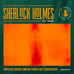 Obraz ikony: Sherlock Holmes und die Farben des Verbrechens (Ungekürzt)