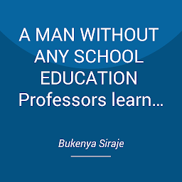 Obraz ikony: A MAN WITHOUT ANY SCHOOL EDUCATION Professors learn from