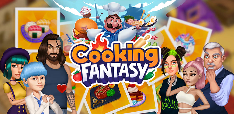 Cooking Fantasy - Cooking Game