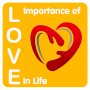 Importance Of Love In Life.
