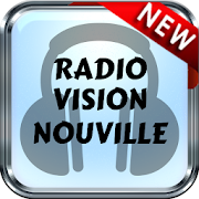 Radio Vision Nouvelle Radio Station Online