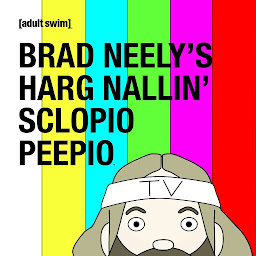 Ikonbillede Brad Neely's Harg Nallin' Sclopio Peepio