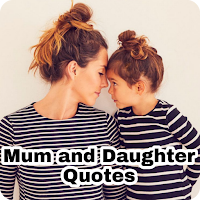mum and daughter quotes