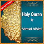 Cover Image of Tải xuống Ahmad Ajmi Kinh Qur'an: không có internet  APK
