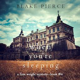 Picha ya aikoni ya When You’re Sleeping (A Finn Wright FBI Mystery—Book Four)