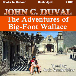 Icon image The Adventures of Big-Foot Wallace