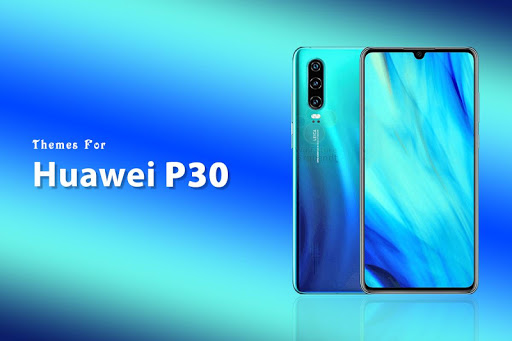 Android application Theme for Huawei P30 screenshort