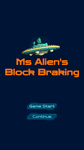 Ms.Alien's Block Braking