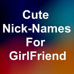 Icon image Cute Nicknames for girlfriend