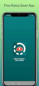 Status Grabber - Status Saver