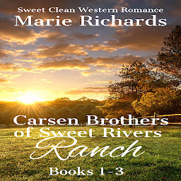 Icoonafbeelding voor Carsen Brothers of Sweet Rivers Ranch (Books 1-3)