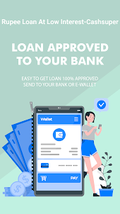 Rupee Cashsuper loan Guide