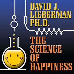 Imagem do ícone The Science of Happiness: How to Stop the Struggle and Start Your Life