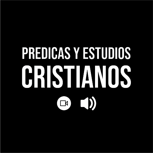 PREDICAS Y ESTUDIOS CRISTIANOS