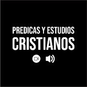 PREDICAS Y ESTUDIOS CRISTIANOS