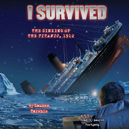 Icon image I Survived the Sinking of the Titanic, 1912