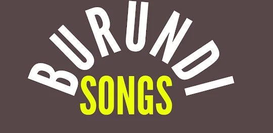 Burundi All Songs
