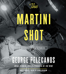 Icon image The Martini Shot: A Novella and Stories