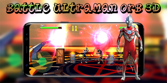 Battle of Ultraman ORB 3D