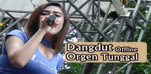 Dangdut Orgen Tunggal Mp3 Offline