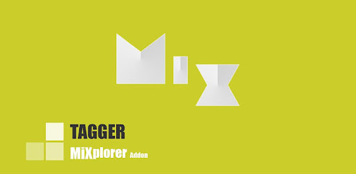 MiX Tagger (MiXplorer Add-on)