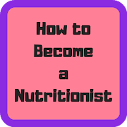 Top 38 Books & Reference Apps Like How to Become a Nutritionist - Best Alternatives