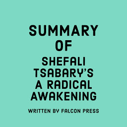Mynd af tákni Summary of Shefali Tsabary's A Radical Awakening