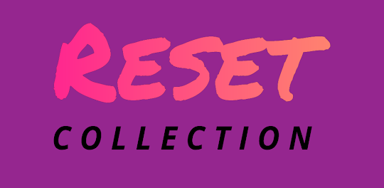 RESET Collection