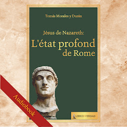 Obraz ikony: Jésus de Nazareth : l'état profond de Rome