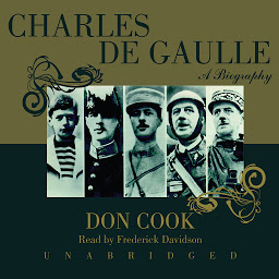 Icon image Charles de Gaulle: A Biography