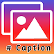 AI: Caption For Pics Latest - Androidアプリ