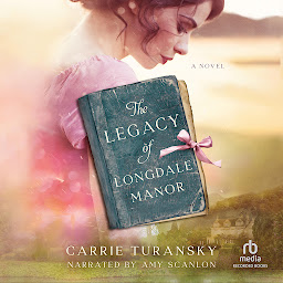 Icon image The Legacy of Longdale Manor