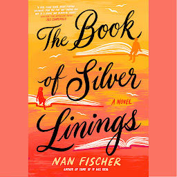 Icon image The Book of Silver Linings