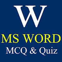 MS WORD MCQ  QUIZ