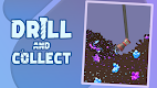 screenshot of Drill and Collect - Idle Miner