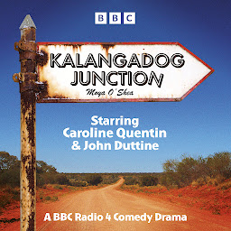 Icon image Kalangadog Junction: A BBC Radio 4 Comedy Drama