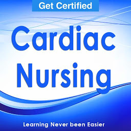 Icon image Cardiac Nursing : Notes & QUIZ