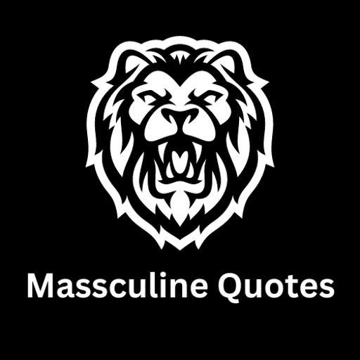 Masculine Quotes