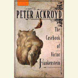 Icon image The Casebook of Victor Frankenstein: A Novel