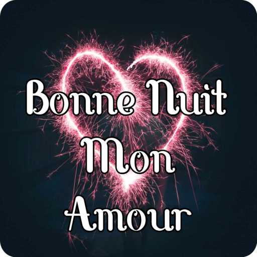 Bonne Nuit Mon Amour Apps On Google Play