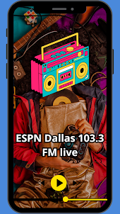ESPN Dallas 103.3 FM live
