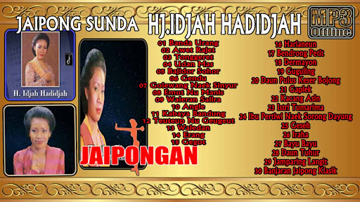 Jaipongan Hj.Idjah Hadidjah Mp3