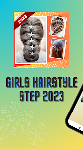 Girls Hairstyle Step 2023
