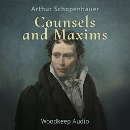 Icon image Counsels and Maxims: Woodkeep Audio