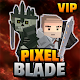 Pixel Blade M VIP(像素刀片 M)