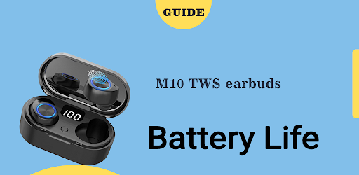 M10 TWS Earbuds Guide