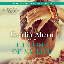Icon image The Time of My Life: A Novel