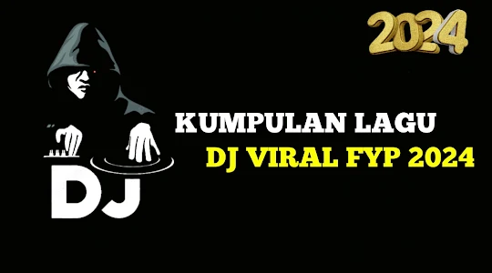 DJ Viral 2024 Offline
