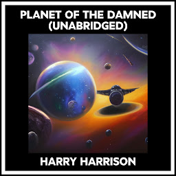 Icon image Planet Of The Damned (Unabridged)